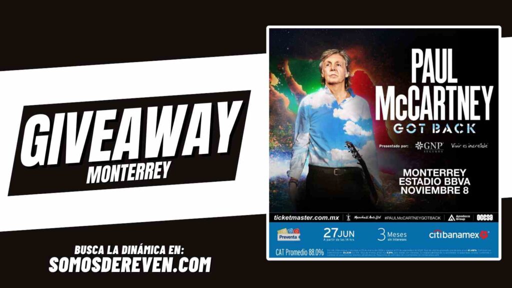 PAUL MCCARTNEY EN MONTERREY GIVEAWAY 2024