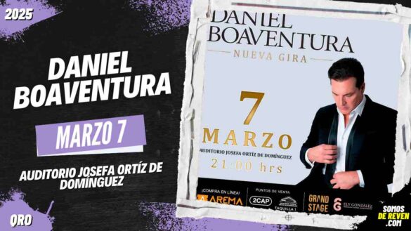 DANIEL BOAVENTURA EN QUERÉTARO AUDITORIO JOSEFA ORTÍZ 2025