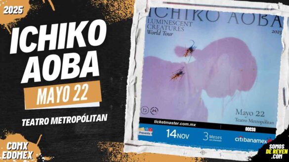 ICHIKO AOBA EN CDMX TEATRO METROPÓLITAN 2025