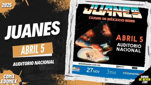 JUANES EN CDMX AUDITORIO NACIONAL 2025