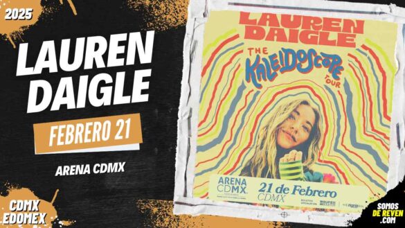 LAUREN DAIGLE EN ARENA CDMX 2025