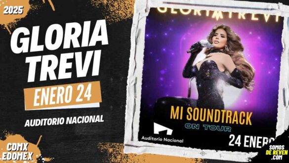 GLORIA TREVI EN CDMX AUDITORIO NACIONAL 2025