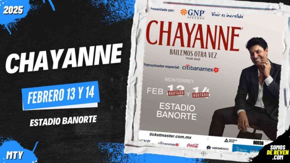 CHAYANNE EN MONTERREY ESTADIO BANORTE 2025