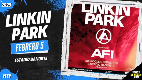 LINKIN PARK EN MONTERREY ESTADIO BANORTE 2025