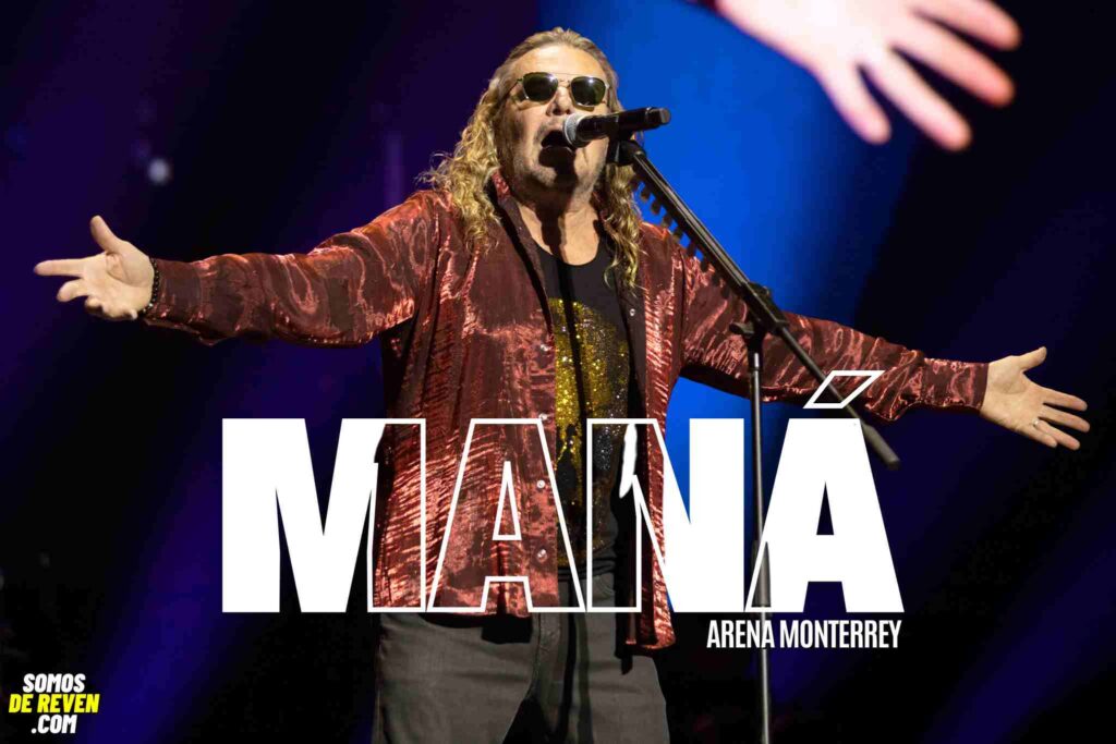 MANA EN MONTERREY GALERÍA ARENA MONTERREY 2024