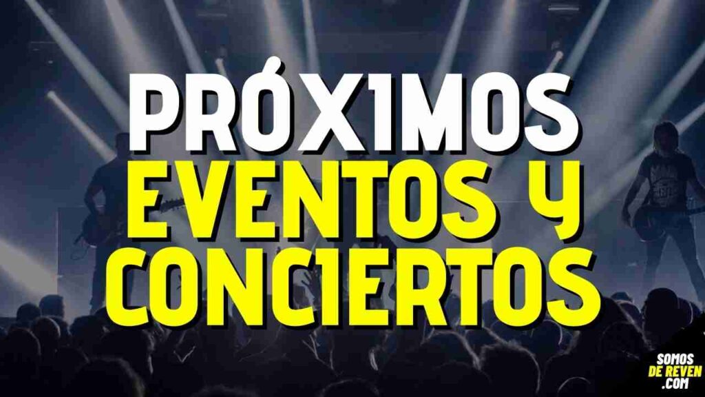 BANNER PROXIMOS EVENTOS Y CONCIERTOS 2025