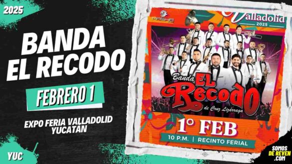 BANDA EL RECODO EN EXPO FERIA VALLADOLID YUCATÁN 2025