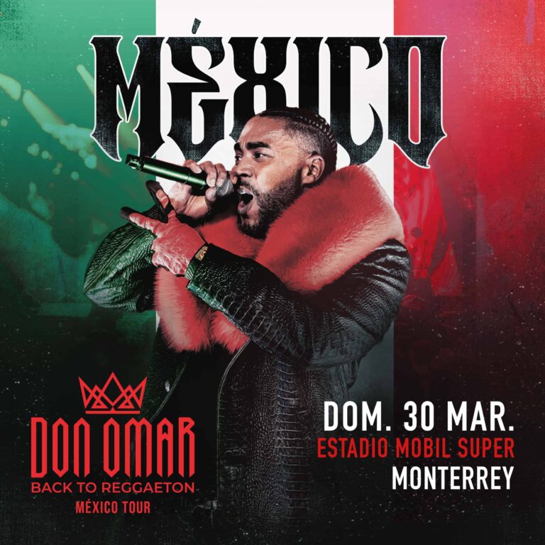DON OMAR EN MONTERREY ESTADIO MOBIL SUPER 2025