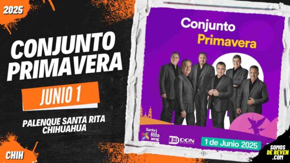 CONJUNTO PRIMAVERA EN PALENQUE SANTA RITA CHIHUAHUA 2025