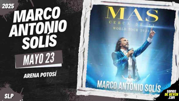 MARCO ANTONIO SOLÍS EN SAN LUIS POTOSÍ ARENA POTOSÍ 2025