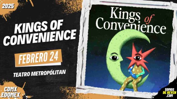 KINGS OF CONVENIENCE EN CDMX TEATRO METROPÓLITAN 2025