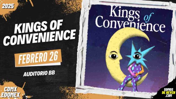 KINGS OF CONVENIENCE EN CDMX AUDITORIO BB 2025