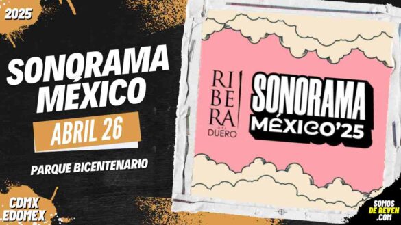 SONORAMA MÉXICO EN CDMX PARQUE BICENTENARIO 2025