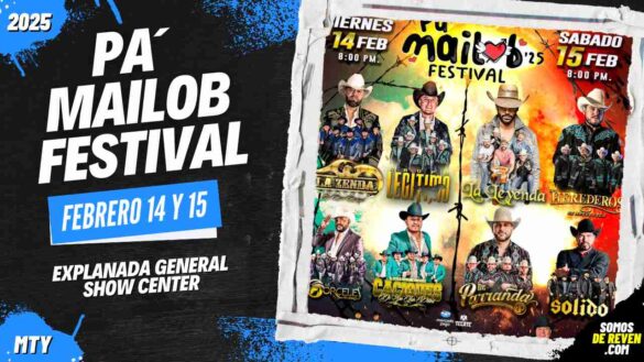 PA MAILOB FESTIVAL EN MONTERREY GENERAL SHOW CENTER 2025