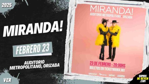 MIRANDA EN ORIZABA VERACRUZ AUDITORIO METROPOLITANO 2025