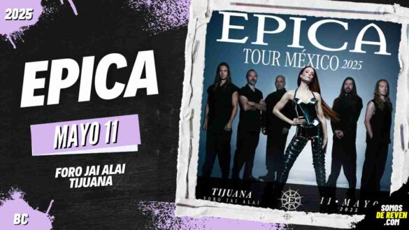 EPICA EN TIJUANA FORO JAI ALAI 2025