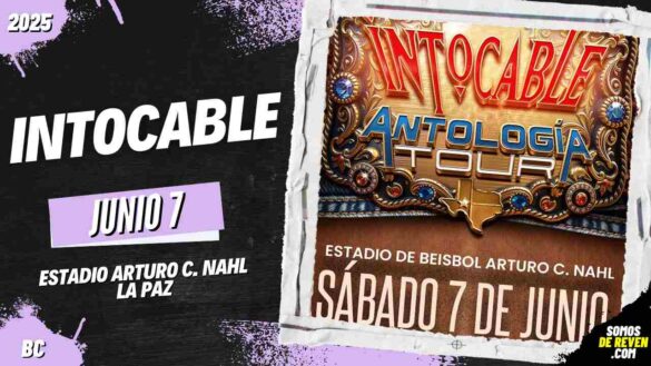 INTOCABLE EN LA PAZ ESTADIO ARTURO C NAHL 2025