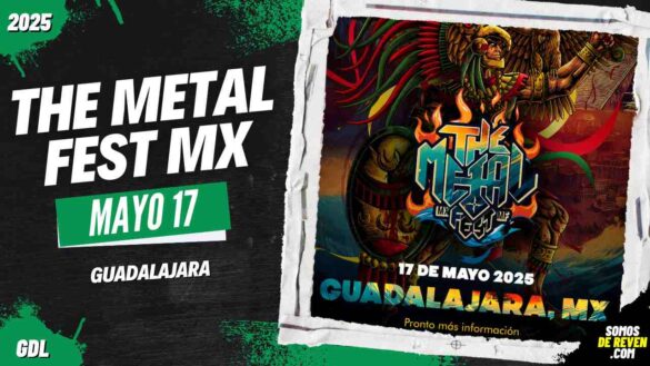 THE METAL FEST MX EN GUADALAJARA 2025