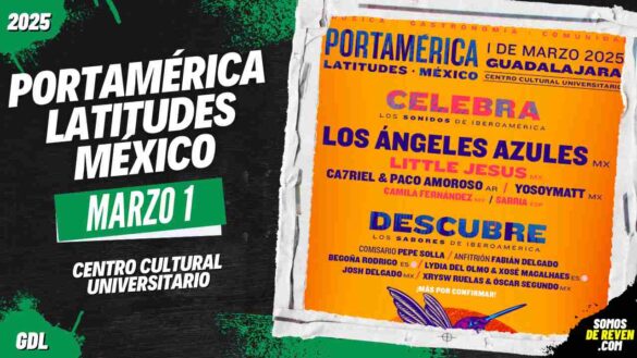 PORTAMÉRICA LATITUDES MÉXICO EN GUADALAJARA 2025