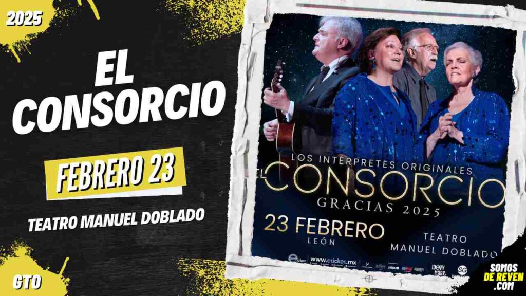 EL CONSORCIO EN LEÓN TEATRO MANUEL DOBLADO 2025