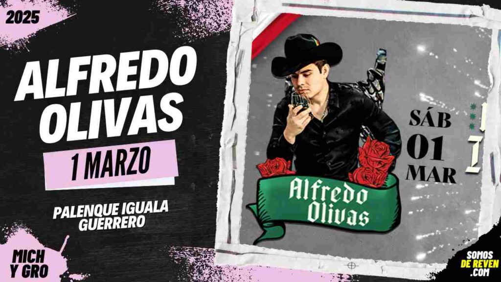 ALFREDO OLIVAS EN PALENQUE IGUALA GUERRERO 2025