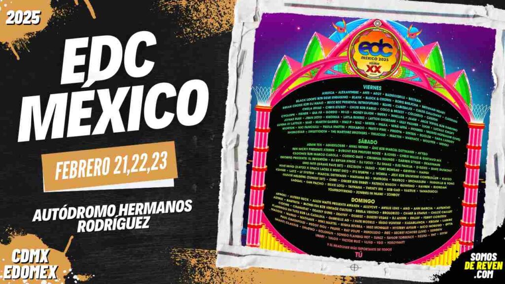 EDC MÉXICO EN CDMX AUTÓDROMO HERMANOS RODRÍGUEZ 2025