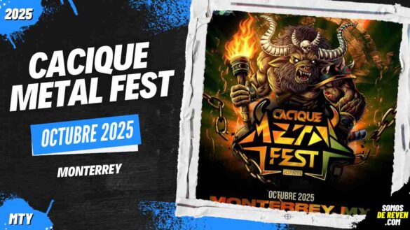 CACIQUE METAL FEST EN MONTERREY 2025