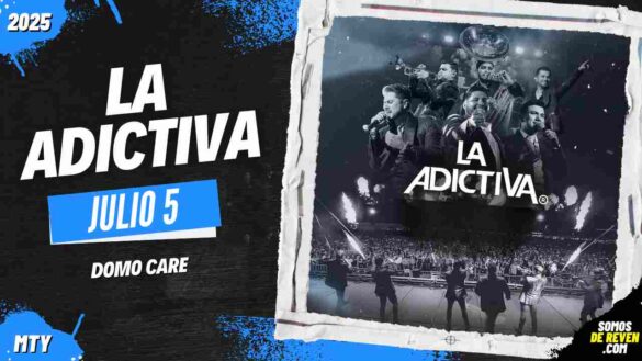 LA ADICTIVA EN DOMO CARE MONTERREY 2025