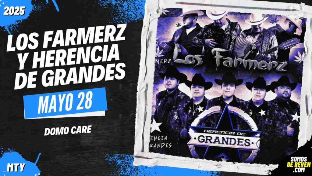 LOS FARMERZ Y HERENCIA DE GRANDES EN DOMO CARE MONTERREY 2025