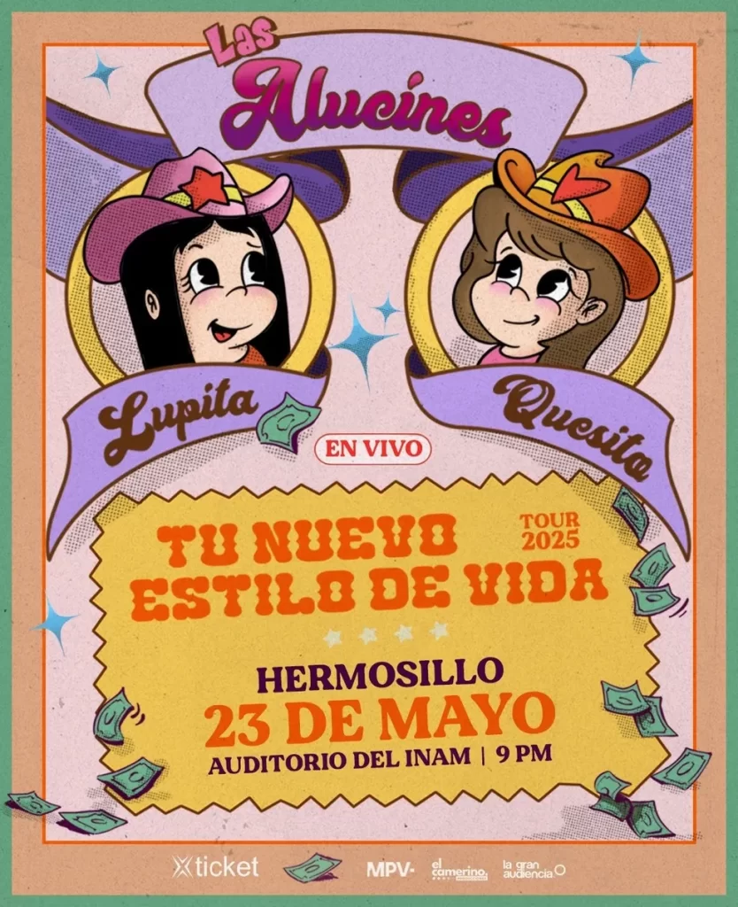 LAS ALUCINES EN HERMOSILLO AUDITORIO DEL INAM 2025
