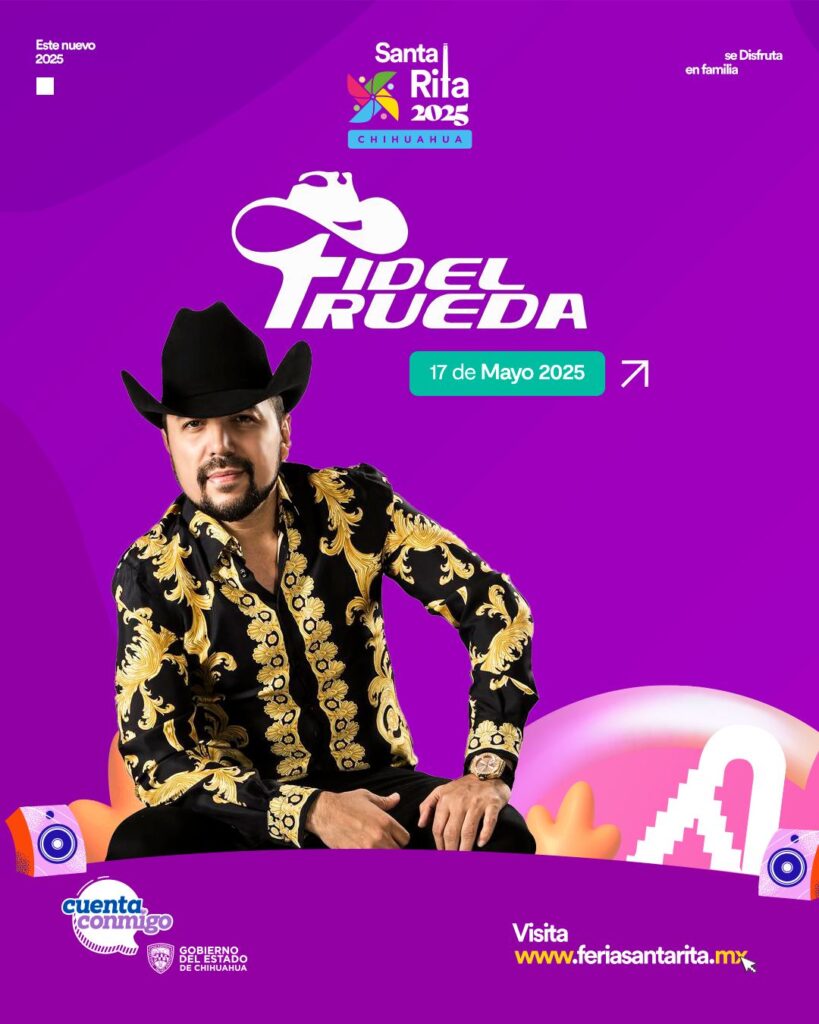 FIDEL RUEDA EN CHIHUAHUA FERIA SANTA RITA 2025
