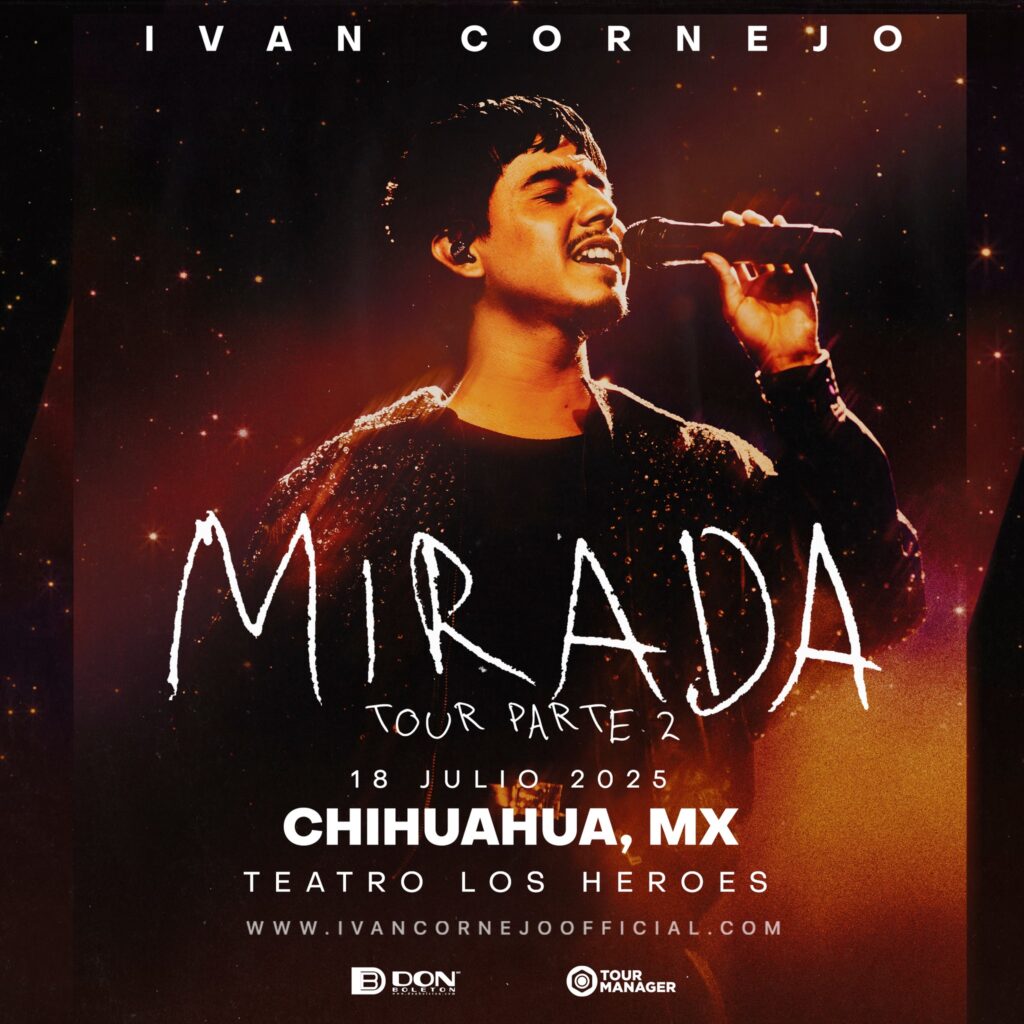 IVAN CORNEJO EN CHIHUAHUA 2025 TEATRO LOS HÉROES