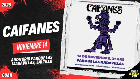 CAIFANES EN SALTILLO 2025 AUDITORIO PARQUE LAS MARAVILLAS