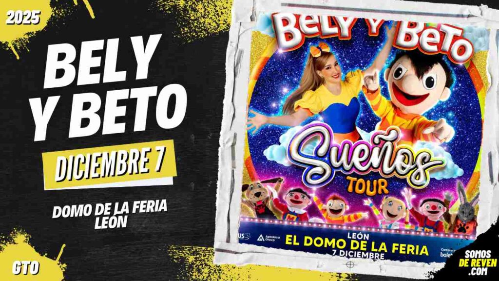 BELY Y BETO EN LEÓN 2025 DOMO DE LA FERIA