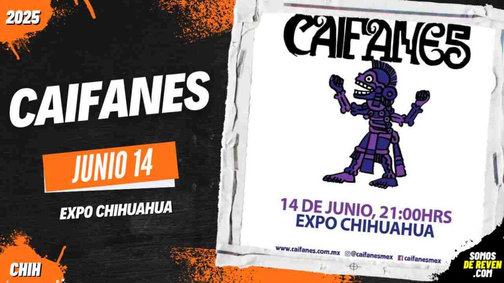 CAIFANES EN CHIHUAHUA 2025 EXPO CHIHUAHUA
