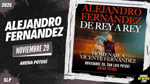 ALEJANDRO FERNÁNDEZ EN SAN LUIS POTOSÍ 2025 ARENA POTOSÍ