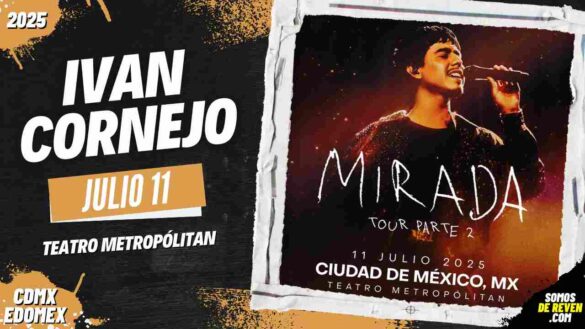IVAN CORNEJO EN CDMX 2025 TEATRO METROPÓLITAN