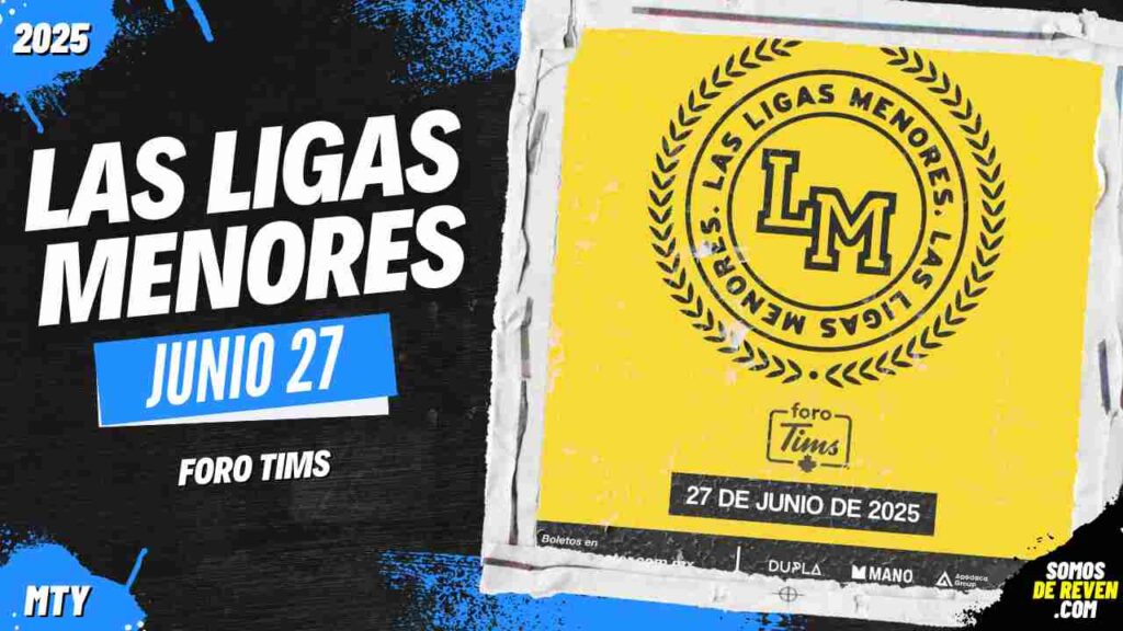 LAS LIGAS MENORES EN MONTERREY 2025 FORO TIMS