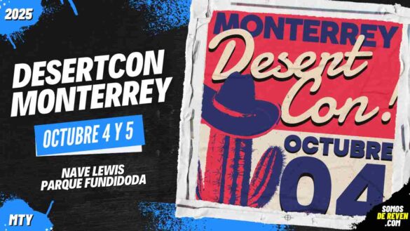 DESERTCON EN MONTERREY 2025 NAVE LEWIS