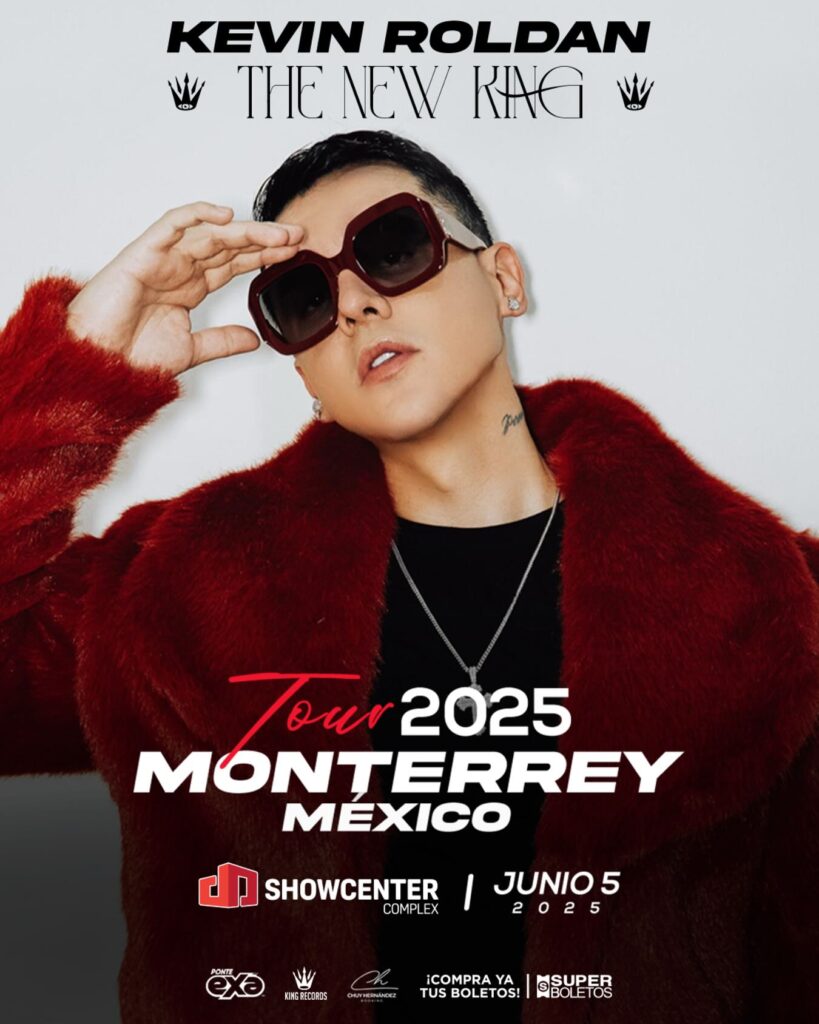 KEVIN ROLDAN EN MONTERREY 2025 SHOWCENTER COMPLEX