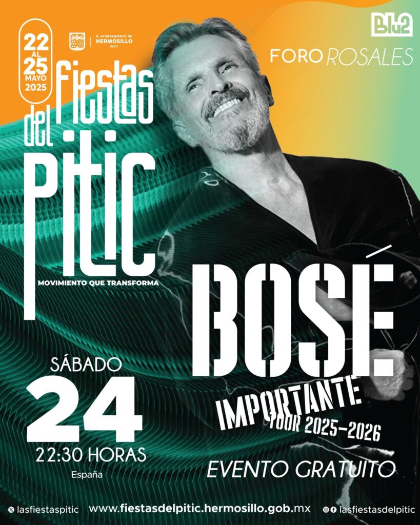 MIGUEL BOSÉ EN HERMOSILLO 2025 FIESTAS DEL PITIC