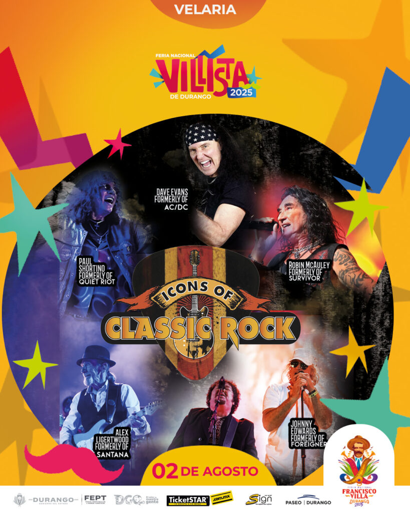 ICONS OF CLASSIC ROCK EN DURANGO 2025 FERIA LA VILLISTA