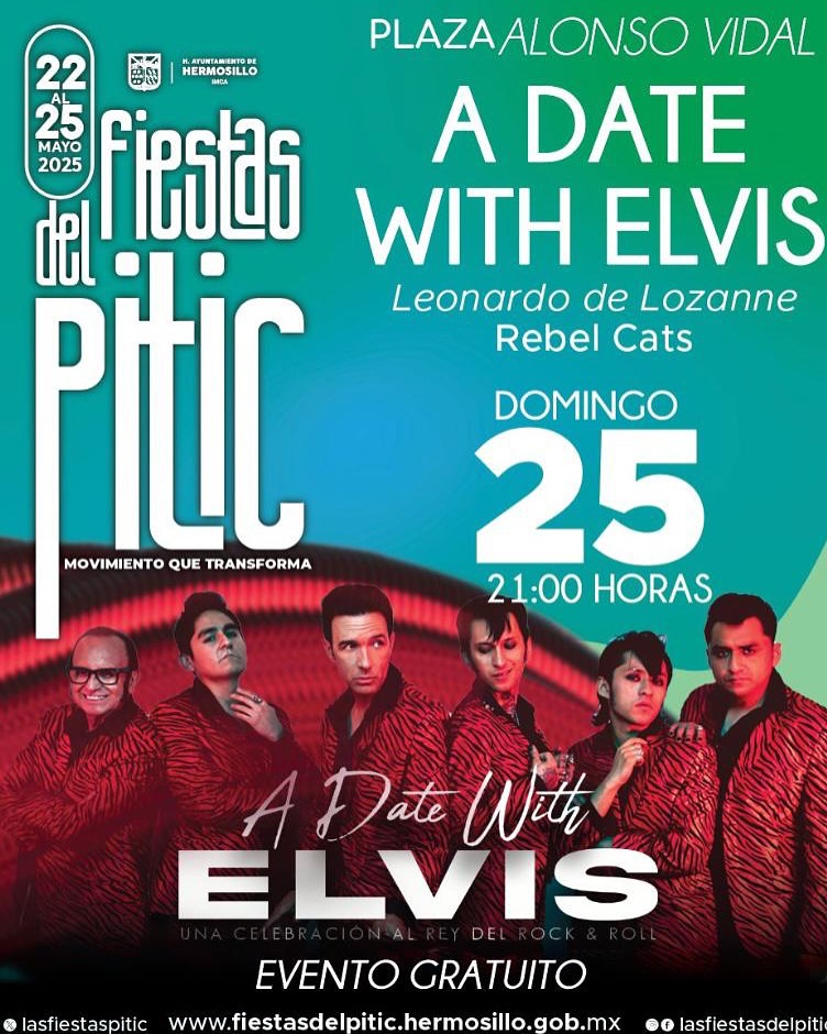 A DATE WITH ELVIS EN HERMOSILLO 2025 FIESTAS DEL PITIC