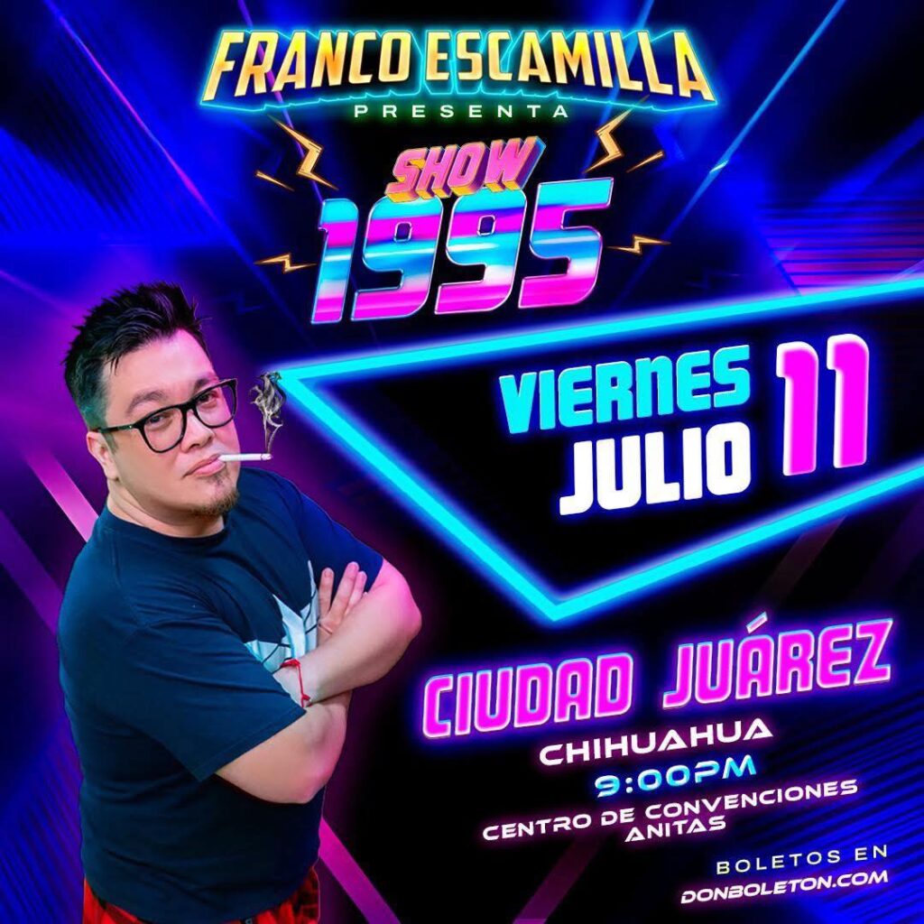 FRANCO ESCAMILLA EN CIUDAD JUÁREZ 2025 CENTRO CONVENCIONES ANITAS