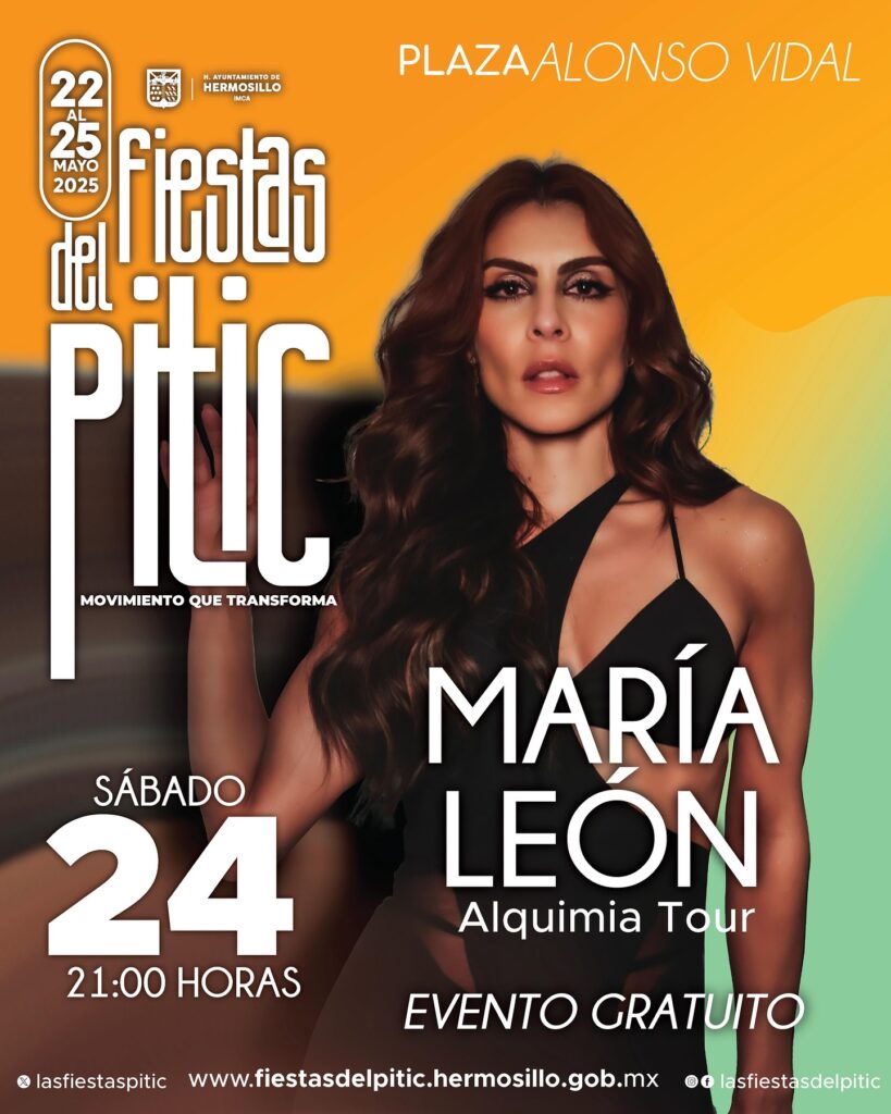 MARÍA LEÓN EN HERMOSILLO 2025 FIESTAS DEL PITIC