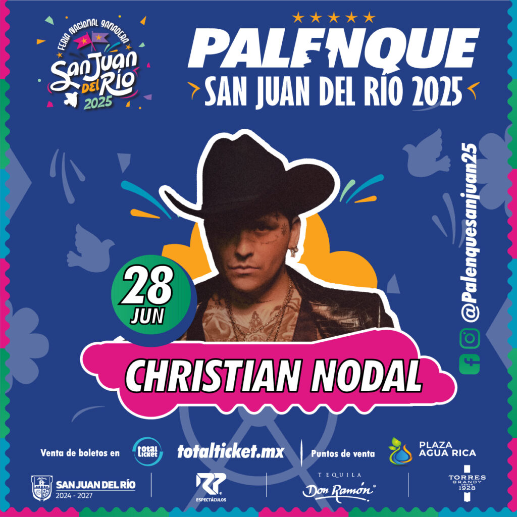 CHRISTIAN NODAL EN QUERÉTARO 2025 PALENQUE SAN JUAN DEL RÍO