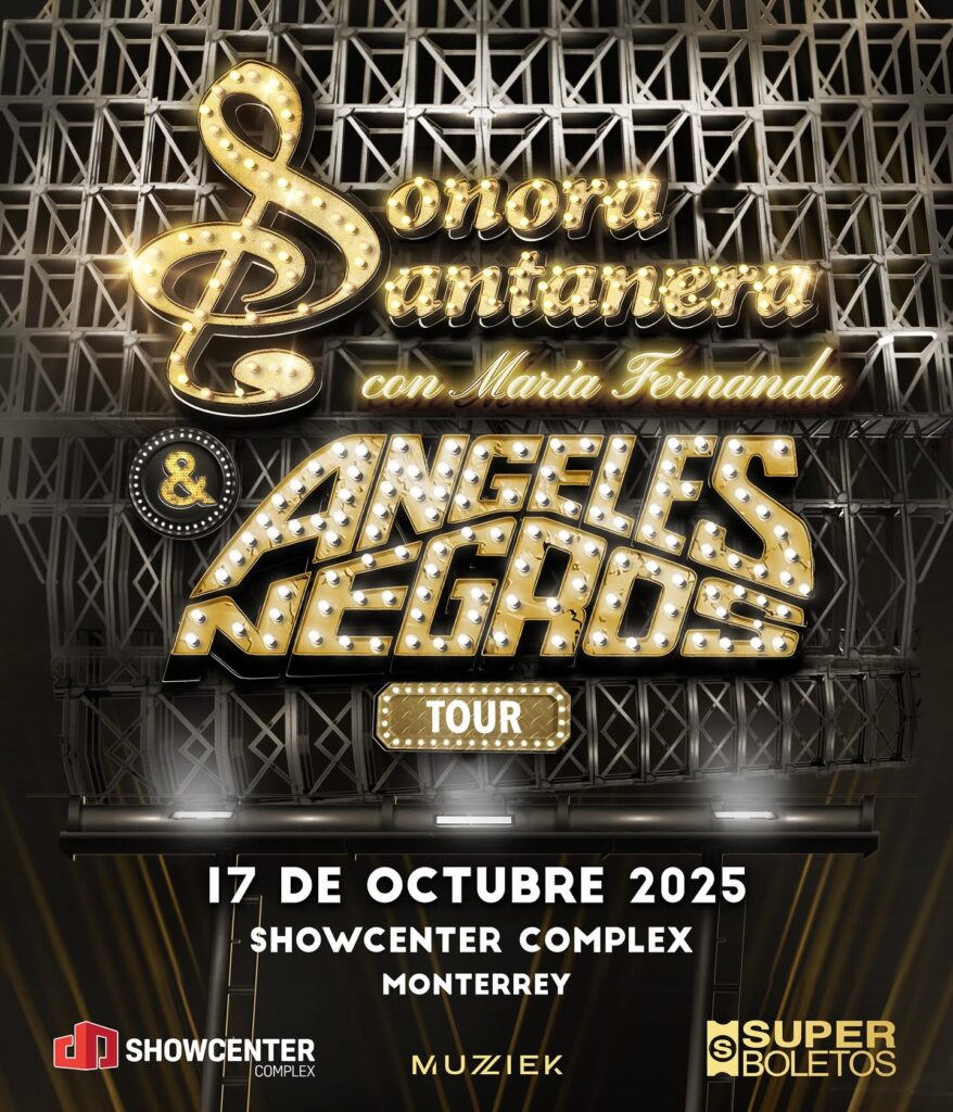SONORA SANTANERA Y ÁNGELES NEGROS EN MONTERREY 2025 SHOWCENTER COMPLEX