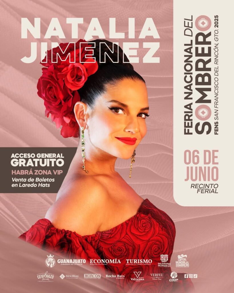 NATALIA JIMÉNEZ EN GUANAJUATO 2025 FERIA NACIONAL DEL SOMBRERO