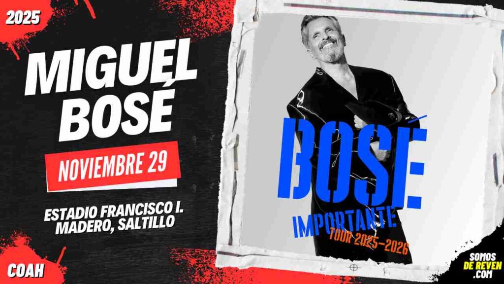MIGUEL BOSÉ EN SALTILLO 2025 ESTADIO FRANCISCO I MADERO