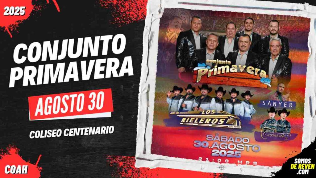 CONJUNTO PRIMAVERA EN TORREÓN 2025 COLISEO CENTENARIO